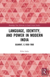 Language, Identity, And Power In Modern India