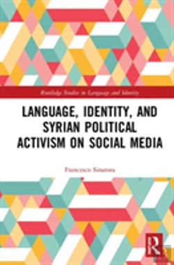 Bertrand.pt - Language, Identity, And Syrian Political Activism On Social Media