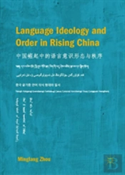Language Ideology And Order In Rising China