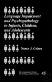 Language Impairment And Psychopathology In Infants, Children, And Adolescents