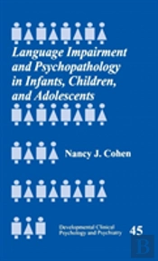 Language Impairment And Psychopathology In Infants, Children, And Adolescents