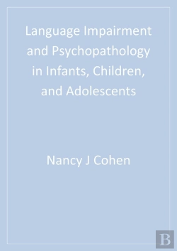 Bertrand.pt - Language Impairment And Psychopathology In Infants, Children, And Adolescents