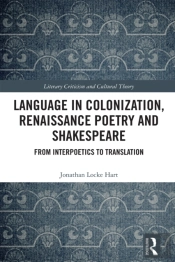 Language In Colonization, Renaissance Poetry And Shakespeare
