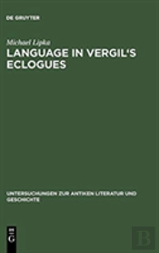 Language In Vergil'S Eclogues