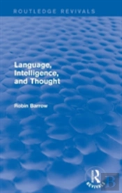 Language, Intelligence, And Thought