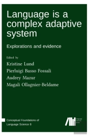 Language Is A Complex Adaptive System