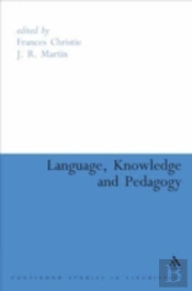 Language, Knowledge And Pedagogy