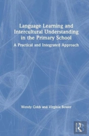 Language Learning And Intercultural Understanding In The Primary School