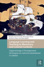 Language Learning And Teaching In Missionary And Colonial Contexts