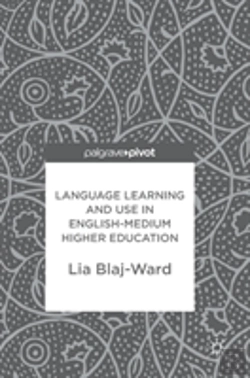 Bertrand.pt - Language Learning And Use In English-Medium Higher Education