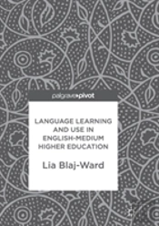 Language Learning And Use In English-Medium Higher Education