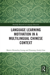 Language Learning Motivation In A Multilingual Chinese Context