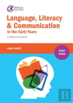 Language, Literacy And Communication In The Early Years
