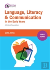 Language, Literacy And Communication In The Early Years