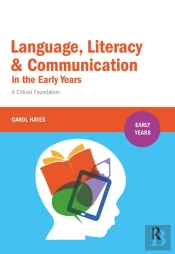 Language, Literacy And Communication In The Early Years