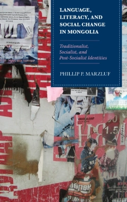 Bertrand.pt - Language, Literacy, And Social Change In Mongolia