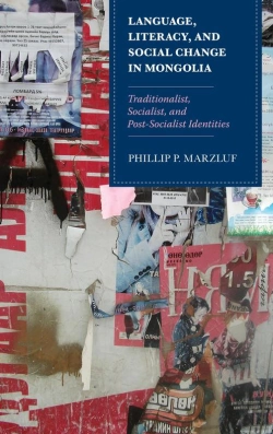 Bertrand.pt - Language, Literacy, And Social Change In Mongolia