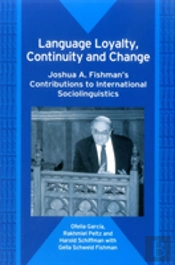 Language Loyalty, Continuity And Change