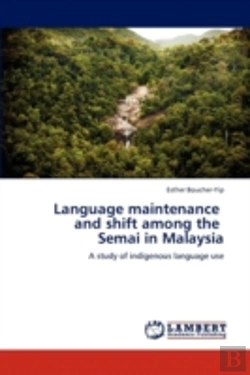 Bertrand.pt - Language Maintenance And Shift Among The Semai In Malaysia
