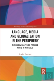 Language, Media And Globalization In The Periphery