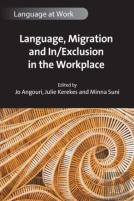 Language, Migration And In/Exclusion In The Workplace