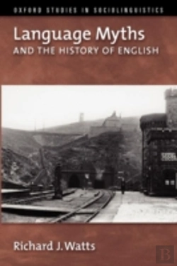 Bertrand.pt - Language Myths And The History Of English