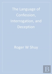 Language Of Confession, Interrogation, And Deception