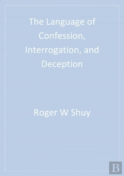 Bertrand.pt - Language Of Confession, Interrogation, And Deception