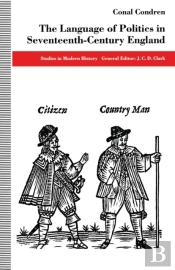 Language Of Politics In Seventeenth-Century England