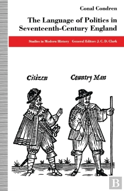 Bertrand.pt - Language Of Politics In Seventeenth-Century England