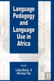 Language Pedagogy And Language Use In Af