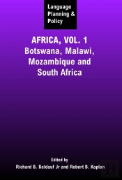 Language Planning And Policy In Africa, Vol 1