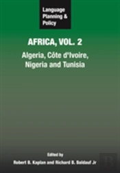 Language Planning And Policy In Africa, Vol. 2