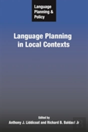 Language Planning And Policy: Language Planning In Local Contexts