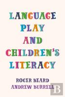 Language Play And Children'S Literacy