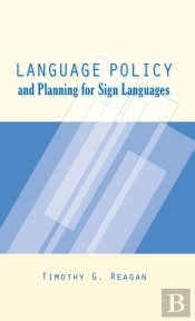 Language Policy And Planning For Sign Languages