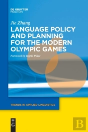 Language Policy And Planning For The Modern Olympic Games