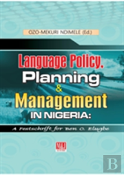 Language Policy, Planning And Management In Nigeria