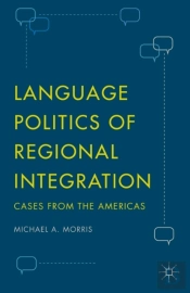 Language Politics Of Regional Integration