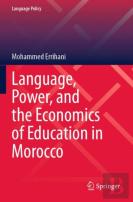 Language, Power, And The Economics Of Education In Morocco