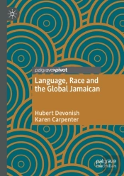 Language, Race And The Global Jamaican