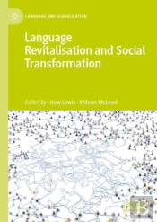 Language Revitalisation And Social Transformation