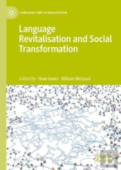 Language Revitalisation And Social Transformation