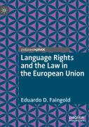 Language Rights And The Law In The European Union