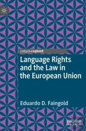 Language Rights And The Law In The European Union
