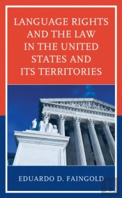 Language Rights And The Law In The United States And Its Territories