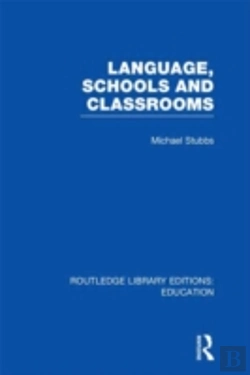 Bertrand.pt - Language, Schools And Classrooms (Rle Edu L Sociology Of Education)