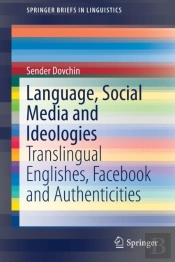 Language, Social Media And Ideologies