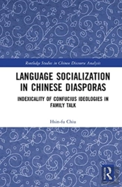 Language Socialization In Chinese Diasporas