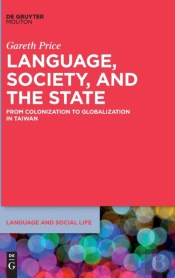 Language, Society, And The State